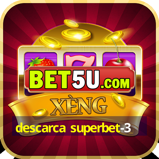 descarca superbet